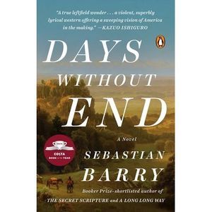 Days Without End -- Sebastian Barry